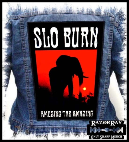 SLO BURN - Amusing the Amazing --  Backpatch Back Patch.jpg