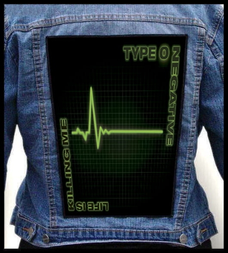 TYPE O NEGATIVE - Life Is Killing Me -- Backpatch.jpg
