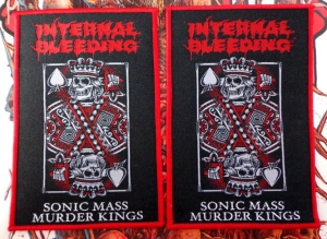 INTERNAL BLEEDING - SONIC MASS MURDER KING -- Woven Patch