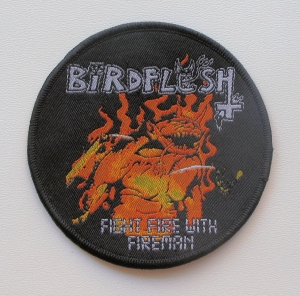 Naszywka BIRDFLESH - Fight Fire With Fireman [black]