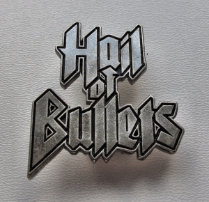 Przypinka HAIL OF BULLETS