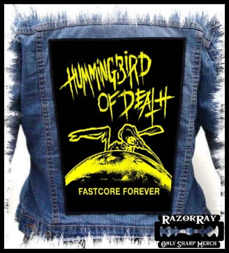 HUMMINGBIRD OF DEATH - Fastcore Forever --- Backpatch Back Patch.jpg
