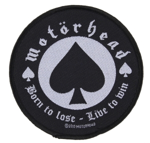 MOTORHEAD - BORN TO LOSE  -- Woven Patch