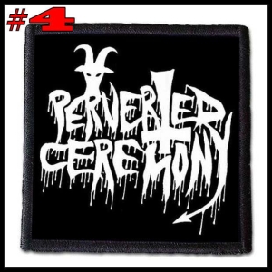 PERVERTED CEREMONY -- Patch  
