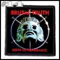 BRUTAL TRUTH --- Patch (14).jpg