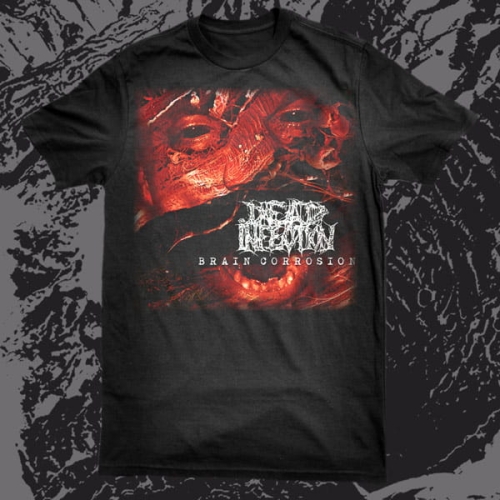 DEAD INFECTION - Brain Corrosion -- shirt.jpg