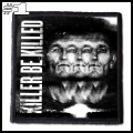 KILLER BE KILLED -- Patch (1).jpg