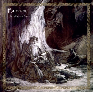 BURZUM - The Ways of Yore CD