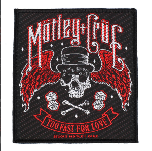 MOTLEY CRUE - Too Fast For Love -- Woven Patch