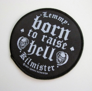 Naszywka LEMMY - BORN TO RAISE HELL 