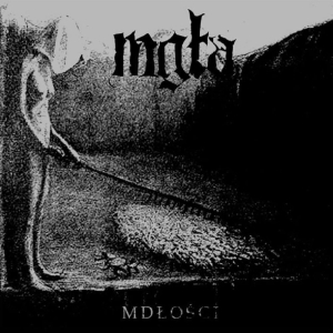 MGŁA - Mdłości / Further down the nest LP