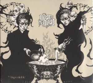 YEAR OF THE GOAT - The Unspeakable CD