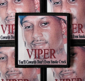 VIPER - You'll Cowards Don't Even Smoke Crack -- Patch
