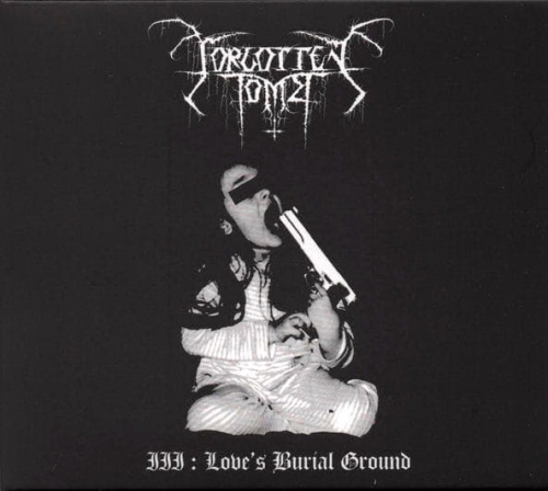 FORGOTTEN TOMB - III Love's Burial Ground CD [digipak].jpg