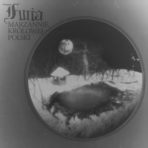 FURIA - Marzannie, Królowej Polski CD
