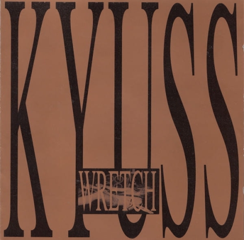 KYUSS - Wretch CD.jpg