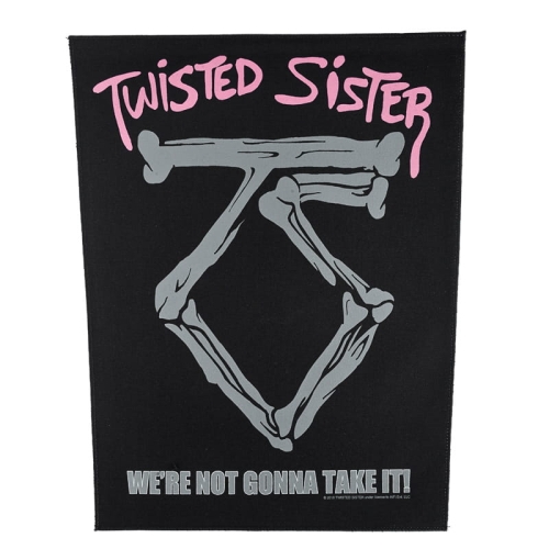 TWISTED SISTER - WE'RE NOT GONNA TAKE IT -- backpatch.jpg