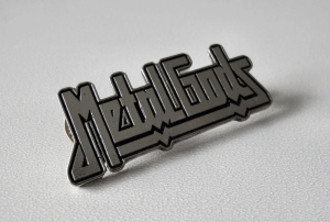 JUDAS PRIEST - Metal Gods -- Metal Pin