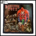 DANGEROUS TOYS -- patch (1).jpg