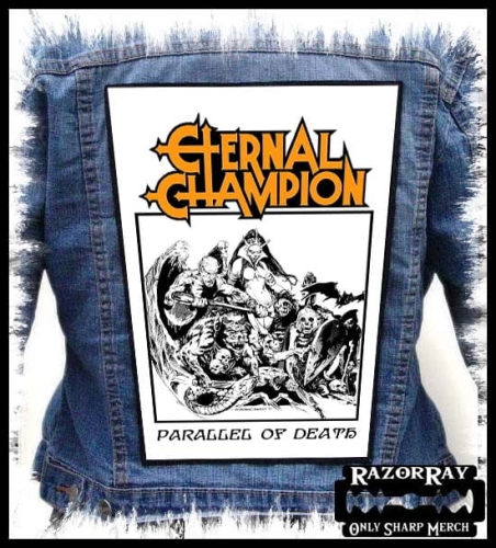 ETERNAL CHAMPION - Parallel of Death -- backpatch back patch.jpg