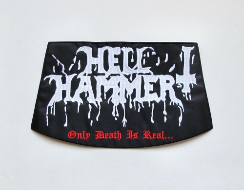 HELLHAMMER - Only Death Is Real  -- Embroidered Backpatch.JPG