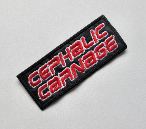CEPHALIC CARNAGE -- Embroidered Patch.JPG