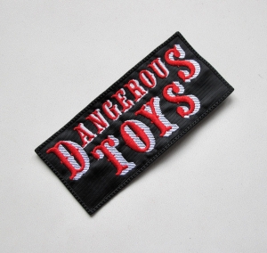 DANGEROUS TOYS -- Embroidered Patch 