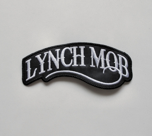 LYNCH MOB -- Embroidered Patch.JPG