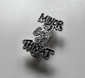 MINOR THREAT - Punk  -- Metal Pin 