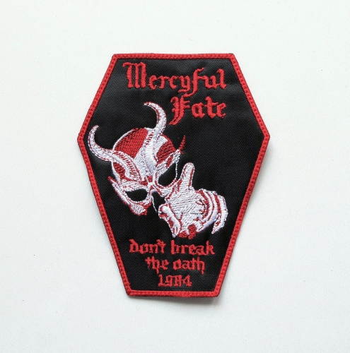 MERCYFUL FATE - Don't Break the oath (coffin) -- Embroidered Patch.JPG