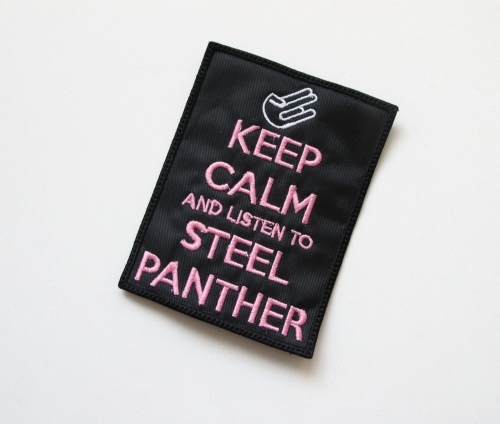 STEEL PANTHER - Keep Calm --- Embroidered Patch.JPG