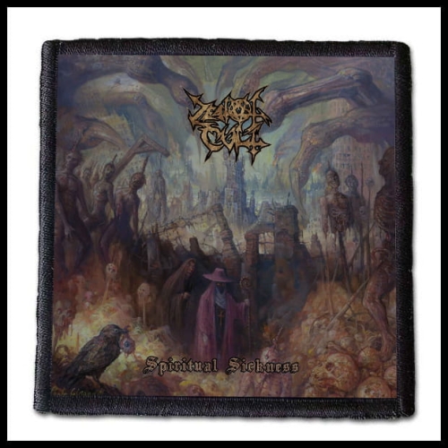 ZEALOT CULT - Spiritual Sickness -- patch.jpg