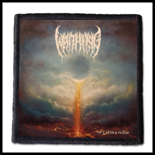 WRITHING - Of Earth &amp; Flesh -- patch.jpg