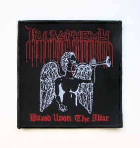 BLASPHEMY - Blood upon the Altar -- Woven Patch 