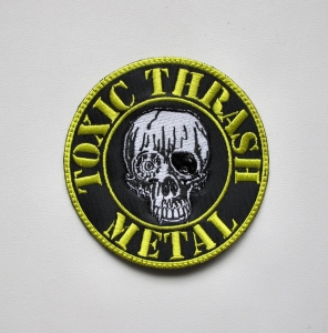 TOXIC HOLOCAUST - Toxic Thrash Metal --- Embroidered Patch