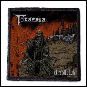 Naszywka TOXAEMIA - Where Paths Divide