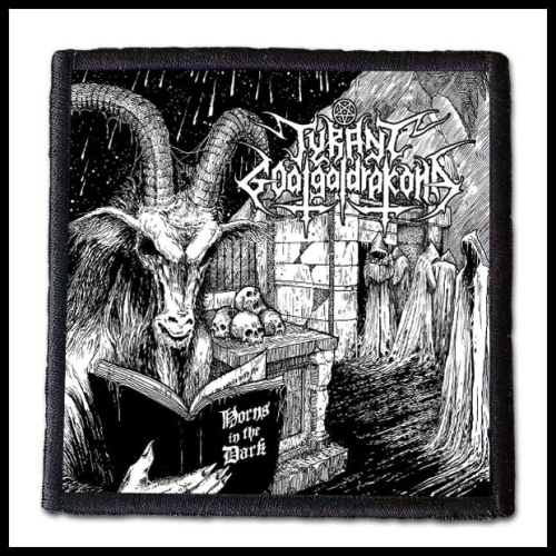 TYRANT GOATGALDRAKONA - Horns in the Dark -- patch.jpg