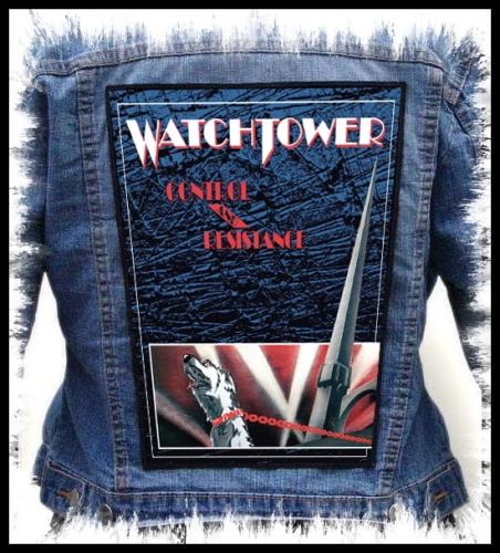 WATCHTOWER - Control and Resistance -- backpatch back patch.jpg