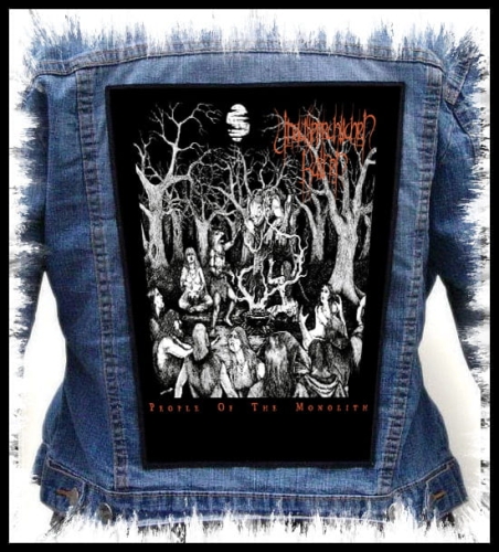 UNAUSSPRECHLICHEN KULTEN - People of the Monolith -- backpatch back patch.jpg