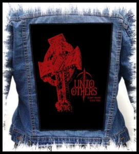 UNTO OTHERS - Don't Waste Your Time -- Backpatch