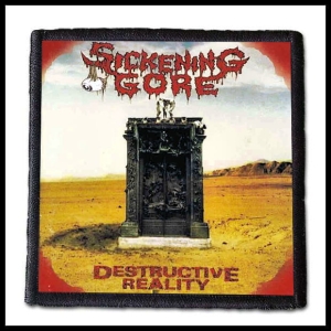 Naszywka SICKENING GORE - Destructive Reality