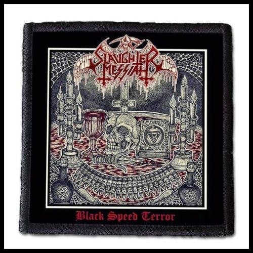 SLAUGHTER MESSIAH - Black Speed Terror -- patch.jpg