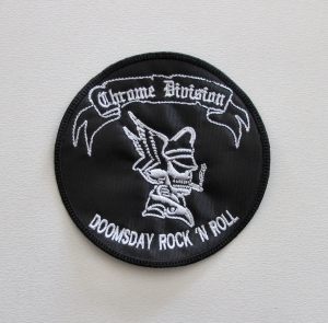 CHROME DIVISION - Doomsday Rock 'n Roll  -- Embroidered Patch 
