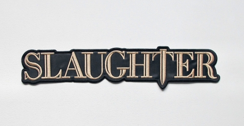 SLAUGHTER  -- Embroidered Backpatch.JPG