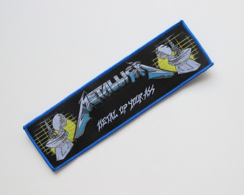 METALLICA - Metal Up Your Ass - woven patch.jpg