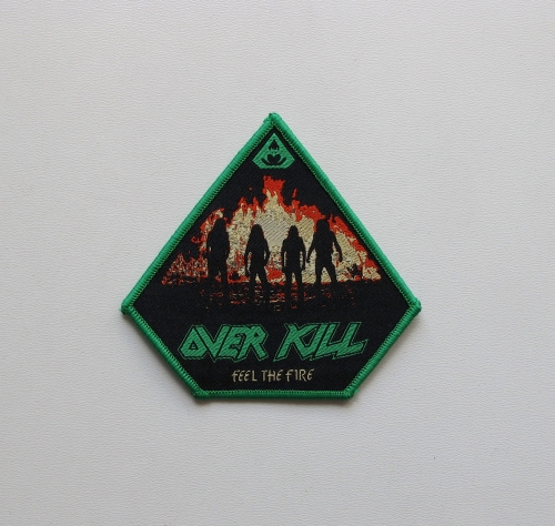 OVERKILL - Feel The Fire [green outline] -- Woven Patch.jpg