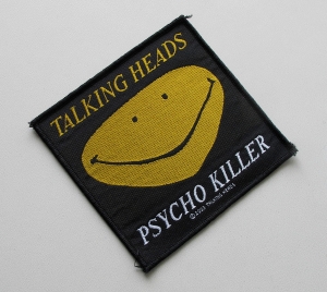 TALKING HEADS - Psycho Killer -- Woven Patch