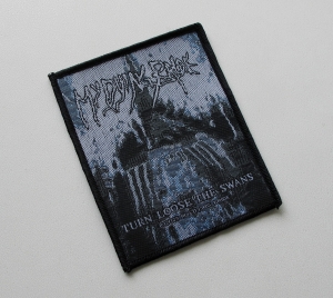MY DYING BRIDE - Turn Loose The Swans -- Woven Patch