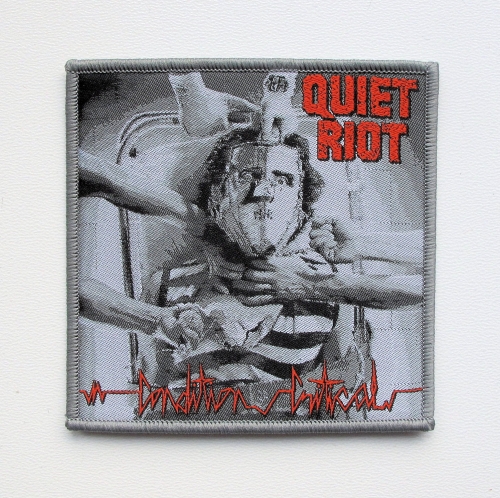 QUIET RIOT - Condition Critical [grey] --- patch.JPG