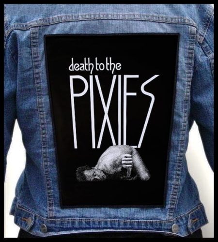 PIXIES - Death to the Pixies -- Backpatch.jpg